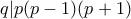q|p(p-1)(p+1)