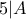 5|A
