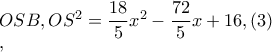 OSB,OS^{2}=\dfrac{18}{5}x^{2}-\dfrac{72}{5}x+16,(3)

,