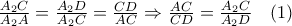\frac{A_{2}C}{A_{2}A}=\frac{A_{2}D}{A_{2}C}=\frac{CD}{AC}\Rightarrow \frac{AC}{CD}=\frac{A_{2}C}{A_{2}D}\quad (1)