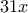 \displaystyle{31x}