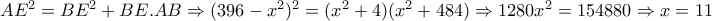 AE^2=BE^2+BE.AB \Rightarrow (396-x^2)^2=(x^2+4)(x^2+484) \Rightarrow 1280x^2=154880 \Rightarrow x=11 AE^2=BE^2+BE.AB \Rightarrow (396-x^2)^2=(x^2+4)(x^2+484) \Rightarrow 1280x^2=154880 \Rightarrow x=11