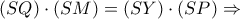 \left( {SQ} \right) \cdot \left( {SM} \right) = \left( {SY} \right) \cdot \left( {SP} \right) \Rightarrow