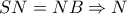 \displaystyle{SN = NB \Rightarrow N}
