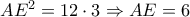 AE^{2}=12\cdot 3\Rightarrow AE=6