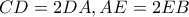 CD=2DA,AE=2EB