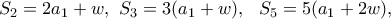 S_2=2a_1+w,\,\, S_3=3(a_1+w),\,\,\ S_5=5(a_1+2w),\,\,