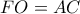 FO=AC