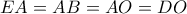 EA=AB=AO=DO