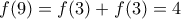 f(9)=f(3)+f(3)=4