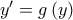 {y}'= g\left ( y \right )