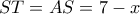 ST=AS=7-x