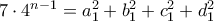 7\cdot 4^{n-1}=a_1^2+b_1^2+c_1^2+d_1^2