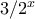 3/2^x