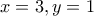 x=3,y=1