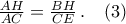 \frac{AH}{AC}=\frac{BH}{CE}\,.\quad (3)