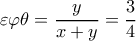  \displaystyle \varepsilon \varphi \theta  = \frac{y}{{x + y}} = \frac{3}{4}