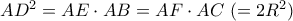 A{D^2} = AE \cdot AB = AF \cdot AC\,\,( = 2{R^2})