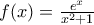 f(x)=\frac {e^x}{x^2+1}