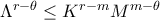 \Lambda^{r-\theta}\le K^{r-m}M^{m-\theta}