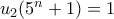 u_2(5^n+1)=1