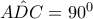 \hat{ADC}=90^0