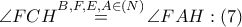 \angle FCH\overset{B,F,E,A\in \left( N \right)}{\mathop{=}}\,\angle FAH:\left( 7 \right)