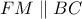 FM \parallel BC
