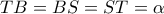 \displaystyle{TB = BS = ST = \alpha }