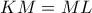 KM=ML