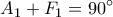\displaystyle{ A_{1}+F_{1}=90^{\circ}  }