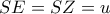 SE = SZ = u