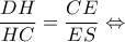 \displaystyle{\frac{{DH}}{{HC}} = \frac{{CE}}{{ES}} \Leftrightarrow }