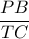 \displaystyle \frac{PB}{TC}
