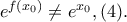 e^{f(x_0)}\neq e^{x_0},(4).