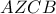 \displaystyle{AZCB}