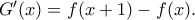 G{'}(x)=f(x+1)-f(x).