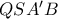 QS{A}'B QS{A}'B