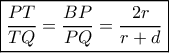 \boxed{\frac{{PT}}{{TQ}} = \frac{{BP}}{{PQ}} = \frac{{2r}}{{r + d}}}