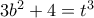  3b^2+4=t^3