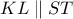 KL \parallel ST