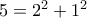 5=2^2+1^2