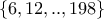 \displaystyle{ \{6, 12 , .. , 198\} }