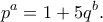 \displaystyle{ p^{a} = 1 + 5 q^{b}.}
