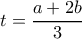 t= \dfrac {a+2b}{3}