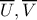 \overline{U},\overline{V}
