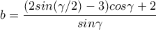 b=\dfrac{(2sin(\gamma /2)-3)cos\gamma +2}{sin\gamma }