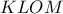KLOM