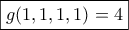 \boxed{g(1,1,1,1)=4}