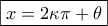 \boxed{x=2\kappa \pi +\theta} \boxed{x=2\kappa \pi +\theta}